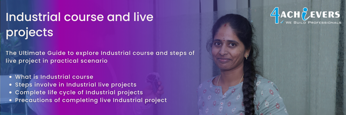 Industrial course and live projects
