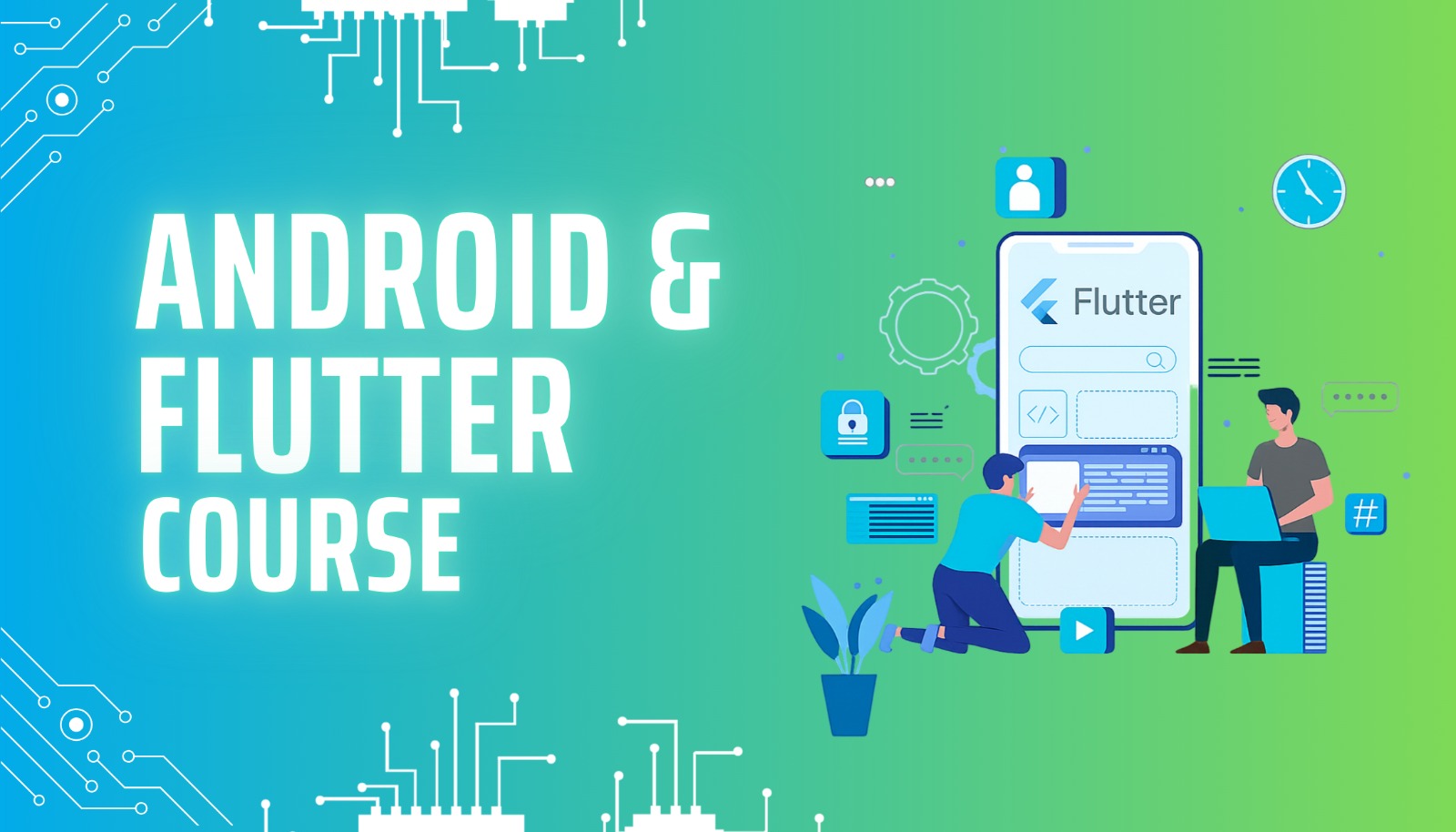 Android and Flutter Course