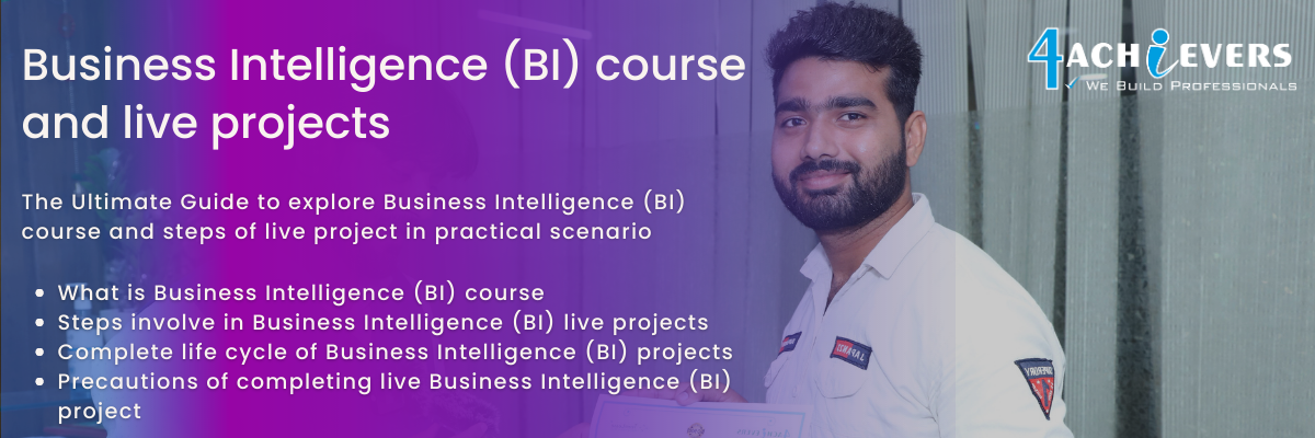 Business Intelligence (BI) course and live projects