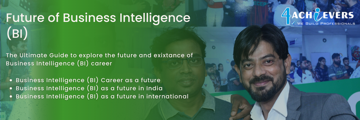 Future of Business Intelligence (BI)