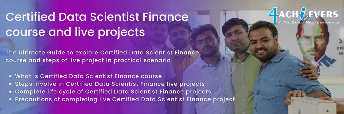 Certified Data Scientist Finance Course course and live projects