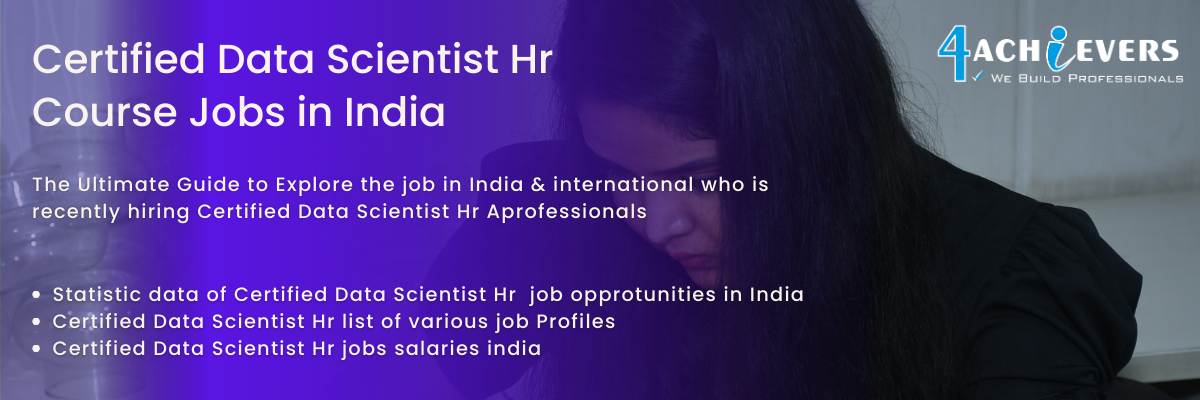 Certified Data Scientist Hr Course Jobs in India