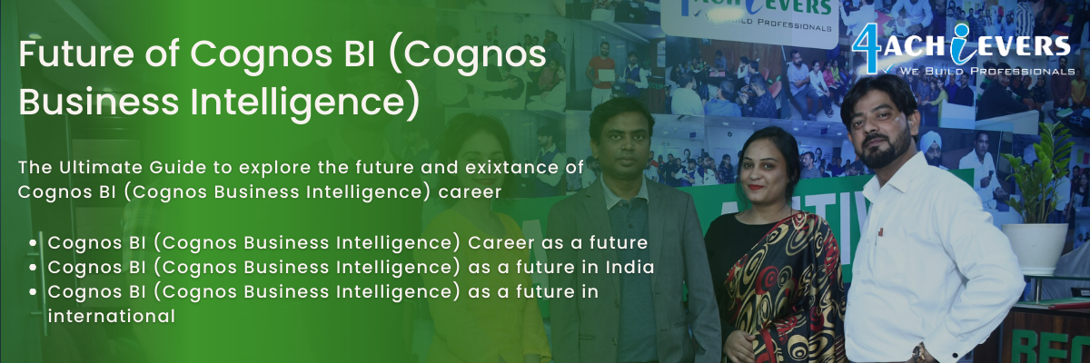 Future of Cognos BI (Cognos Business Intelligence)
