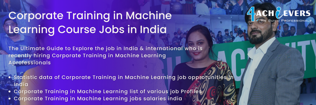 Corporate Training in Machine Learning Jobs in India