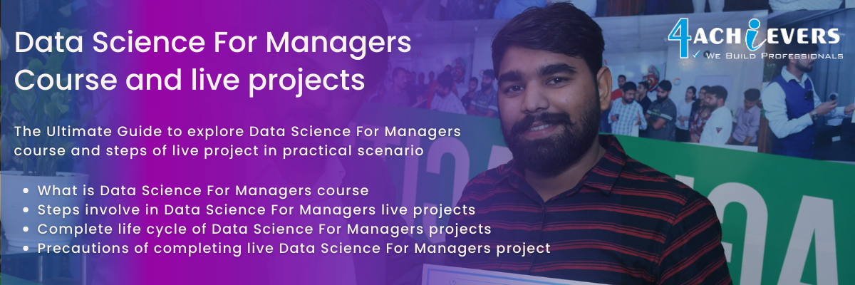 Data Science For Managers course and live projects