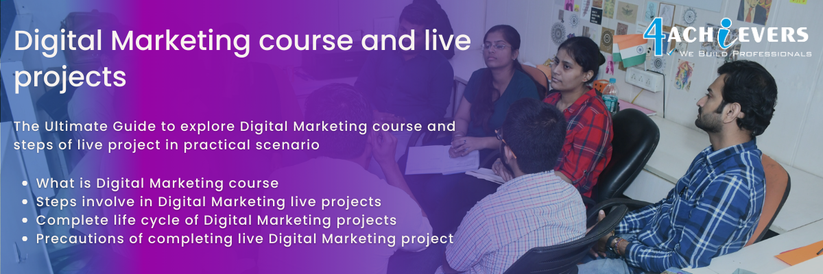 Digital Marketing course and live projects