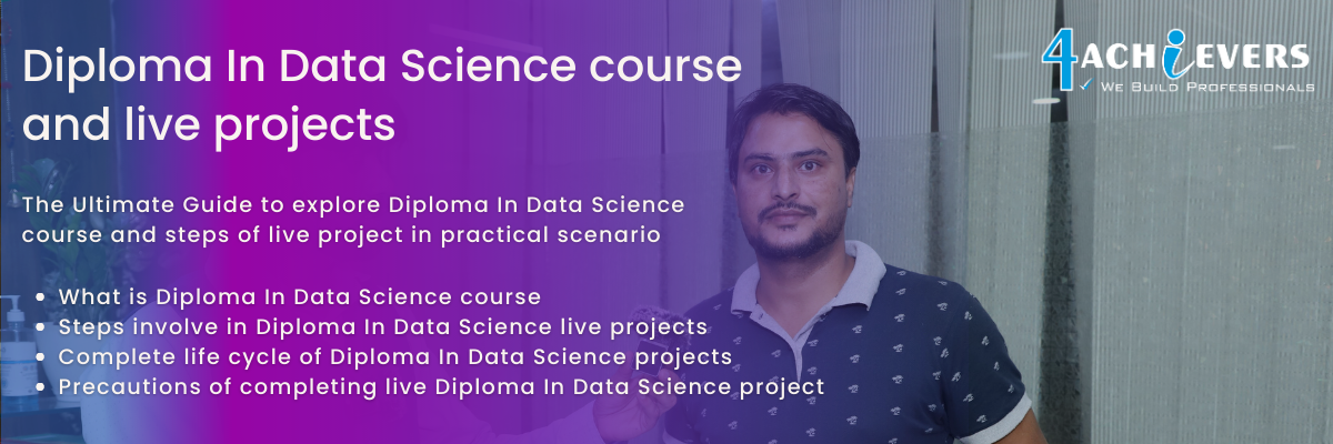 Diploma In Data Science course and live projects