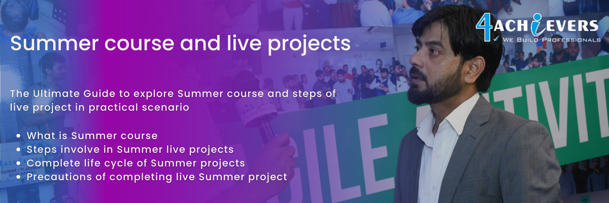 Summer course and live projects