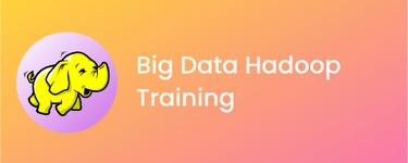 Big Data Hadoop Certification Training