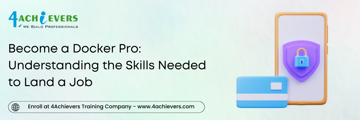 Become a Docker Pro: Understanding the Skills Needed to Land a Job