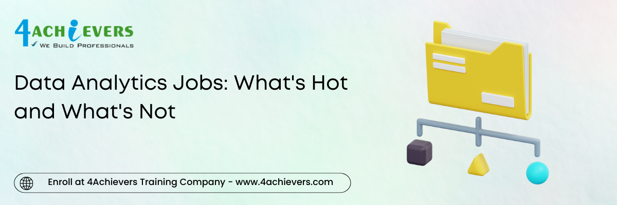 Data Analytics Jobs: What's Hot and What's Not