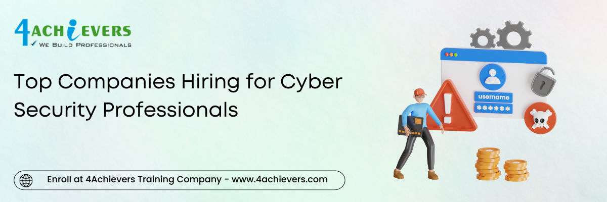 Top Companies Hiring for Cyber Security Professionals