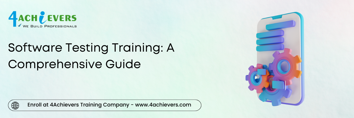 Software Testing Training: A Comprehensive Guide