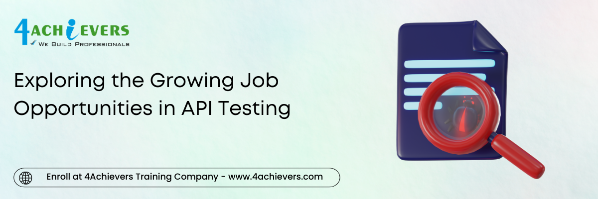 Exploring the Growing Job Opportunities in API Testing