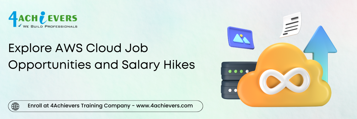 Explore AWS Cloud Job Opportunities and Salary Hikes 