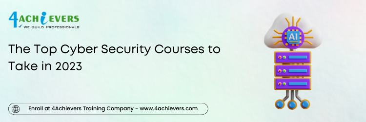 The Top Cyber Security Courses to Take in 2023