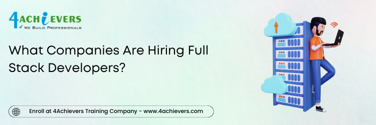 What Companies Are Hiring Full Stack Developers?