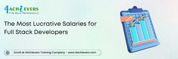 The Most Lucrative Salaries for Full Stack Developers