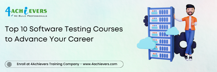 Top 10 Software Testing Courses to Advance Your Career