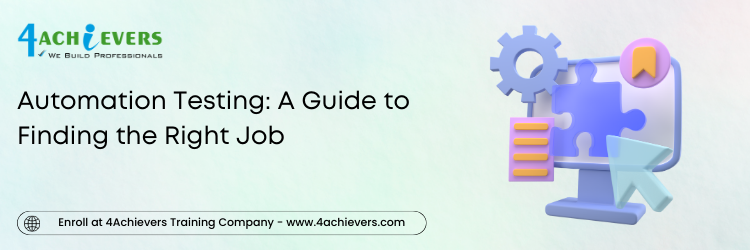 Automation Testing: A Guide to Finding the Right Job