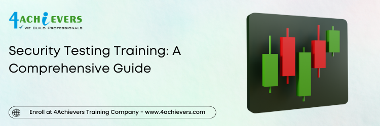 Security Testing Training: A Comprehensive Guide