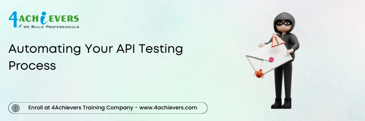 Automating Your API Testing Process