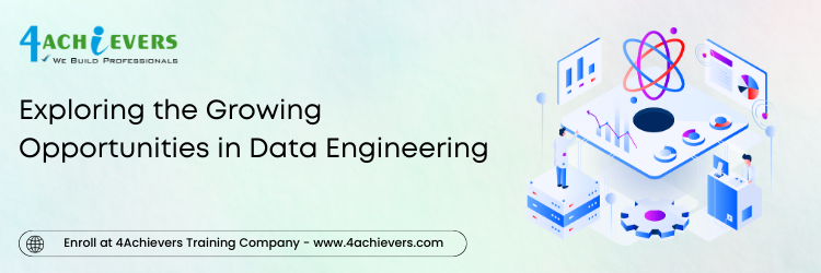 Exploring the Growing Opportunities in Data Engineering