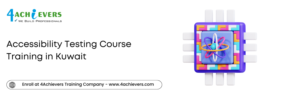 Accessibility Testing Course Training in Kuwait