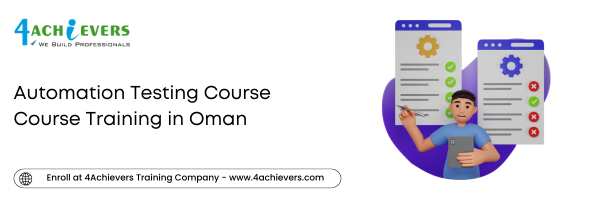 Automation Testing Course Course Training in Oman