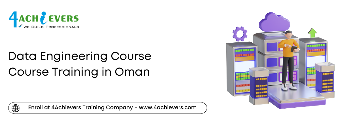 Data Engineering Course Course Training in Oman