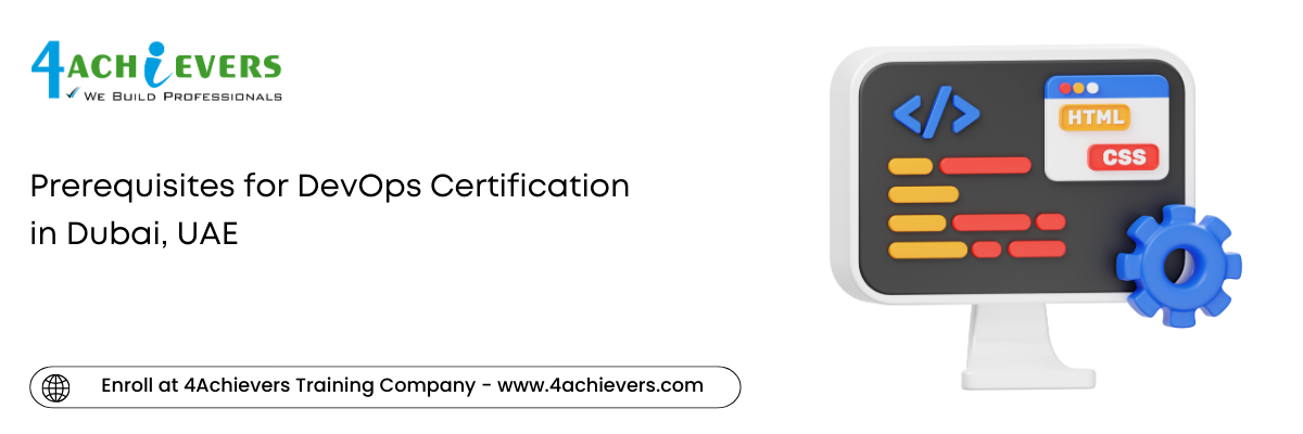 Prerequisites for DevOps Certification in the Dubai, UAE