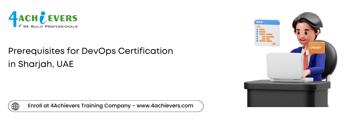 Prerequisites for DevOps Certification in the Sharjah, UAE