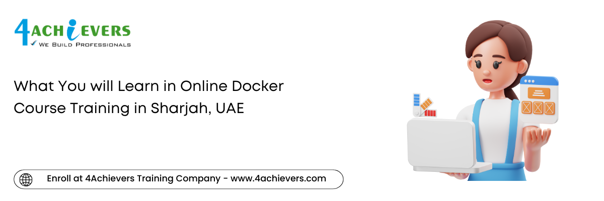 What You will Learn in Online Docker Course Training in the Sharjah, UAE