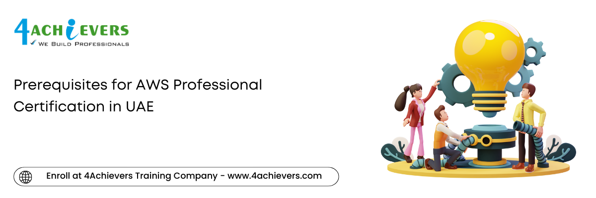 Prerequisites for AWS Professional Certification in the UAE