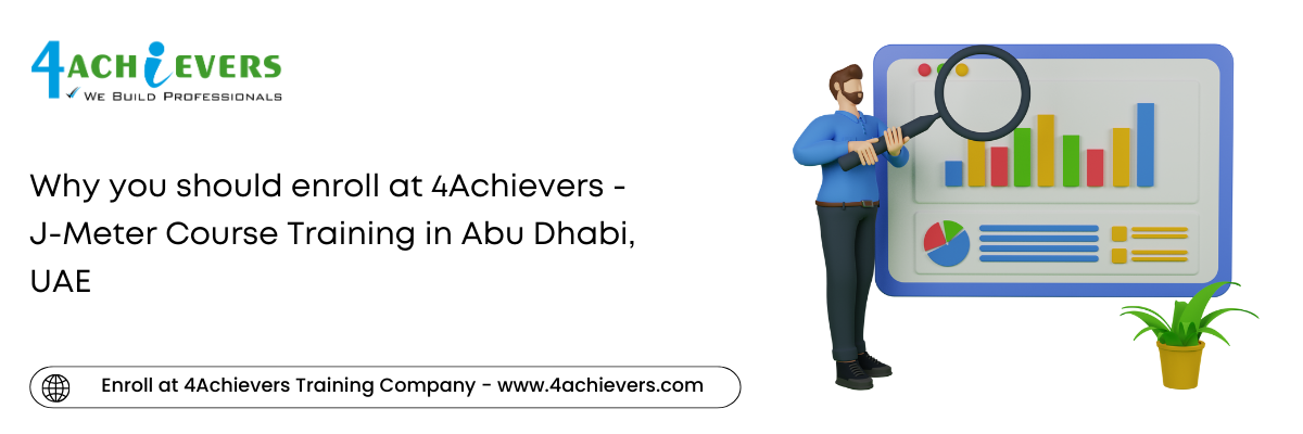 Why you should enroll at 4Achievers - J-Meter Course Training in the Abu Dhabi, UAE