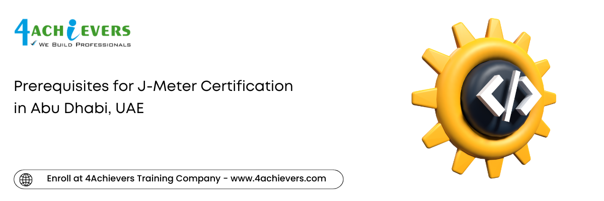 Prerequisites for J-Meter Certification in the Abu Dhabi, UAE