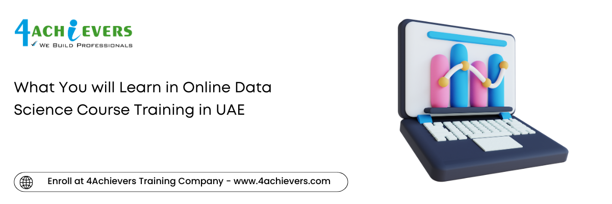 What You will Learn in Online Data Science Course Training in the Oman