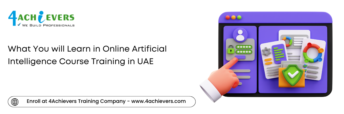 What You will Learn in Online Artificial Intelligence Course Training in the Oman