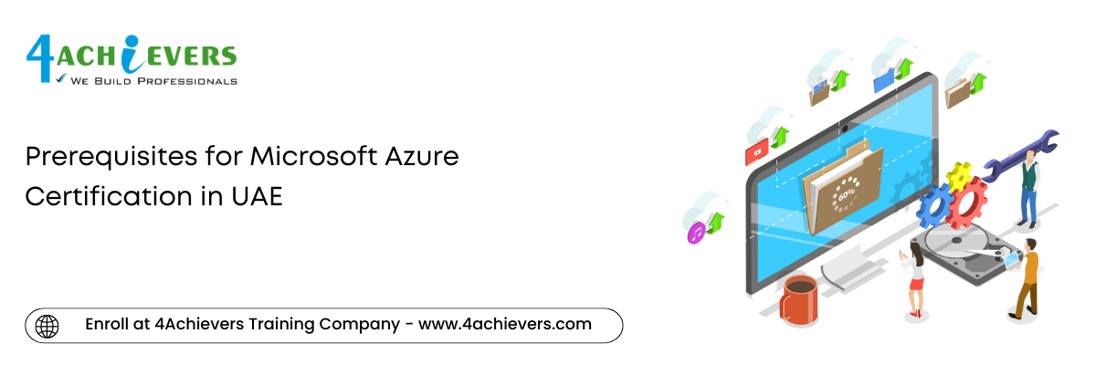 Prerequisites for Microsoft Azure Certification in the Oman