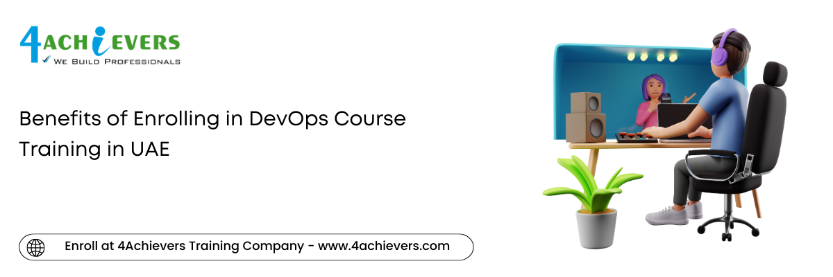 Benefits of Enrolling in DevOps Course Training in the UAE