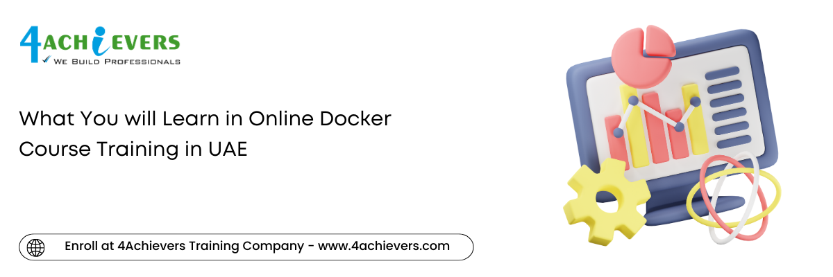 What You will Learn in Online Docker Course Training in the Oman