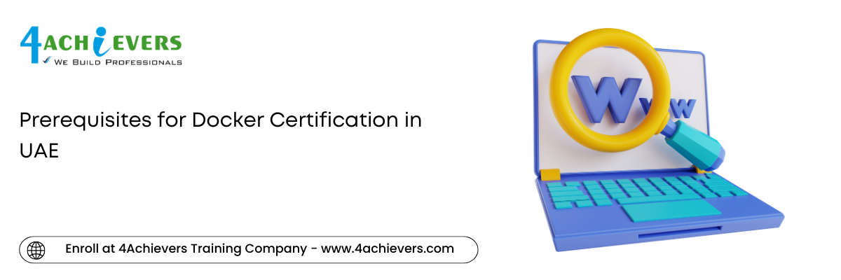 Prerequisites for Docker Certification in the UAE