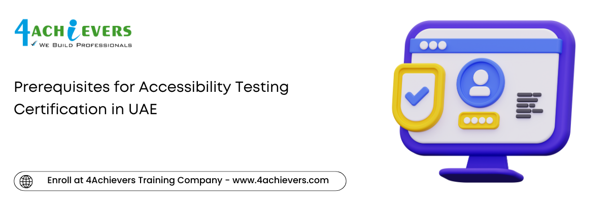 Prerequisites for Accessibility Testing Certification in the Oman