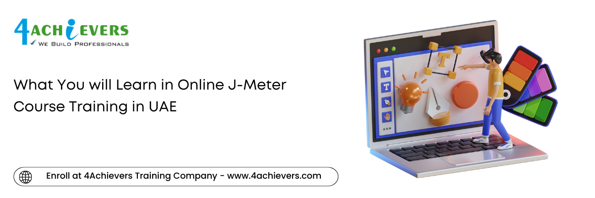 What You will Learn in Online J-Meter Course Training in the Oman