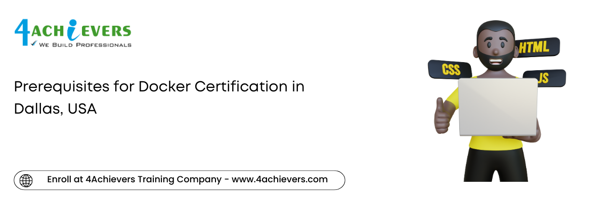 Prerequisites for Docker Certification in the Dallas, USA