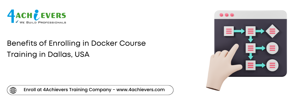 Benefits of Enrolling in Docker Course Training in the Dallas, USA