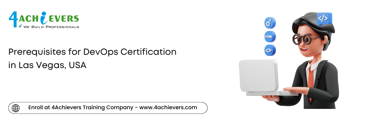 Prerequisites for DevOps Certification in the Las Vegas, USA