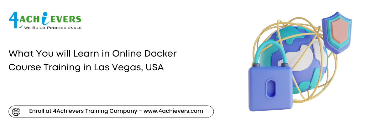 What You will Learn in Online Docker Course Training in the Las Vegas, USA