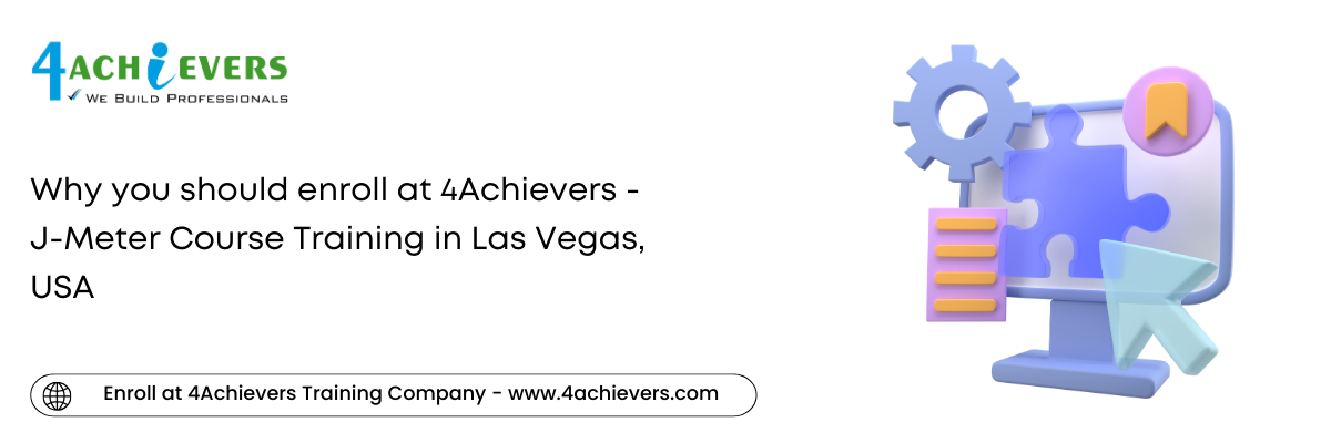 Why you should enroll at 4Achievers - J-Meter Course Training in the Las Vegas, USA