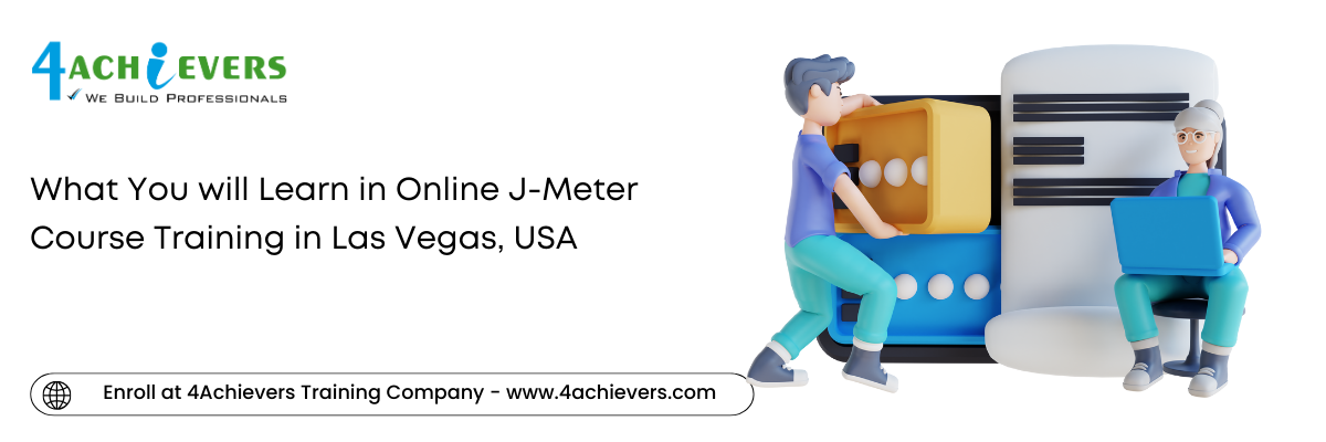 What You will Learn in Online J-Meter Course Training in the Las Vegas, USA